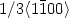$1/3\langle1\bar{1}00\rangle$