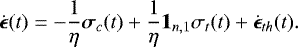 \begin{equation*} \dot{\boldsymbol{\epsilon}}(t)=-\frac{1}{\eta} \boldsymbol{\sigma}_c(t) &#x002B; \frac{1}{\eta} \mathbf{1}_{n,1} \sigma_t(t) &#x002B;\dot{\boldsymbol{\epsilon}}_{th}(t).\end{equation*}