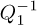 $Q_1^{- 1}$