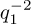 $q_1^{- 2}$
